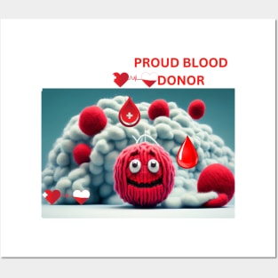 Proud blood donor Posters and Art